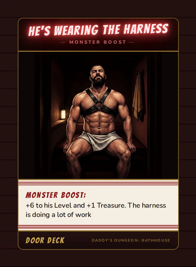 He's Wearing the Harness, a booster card from the Door deck of Daddy’s Dungeon: Bathhouse
