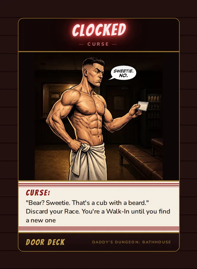 Curse! Clocked, a curse card from the Door deck of Daddy’s Dungeon: Bathhouse