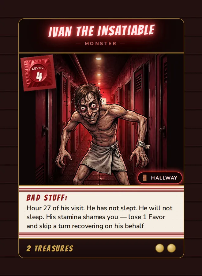 Ivan the Insatiable, a Level 4 monster card set in the Hallway, from Daddy’s Dungeon: Bathhouse