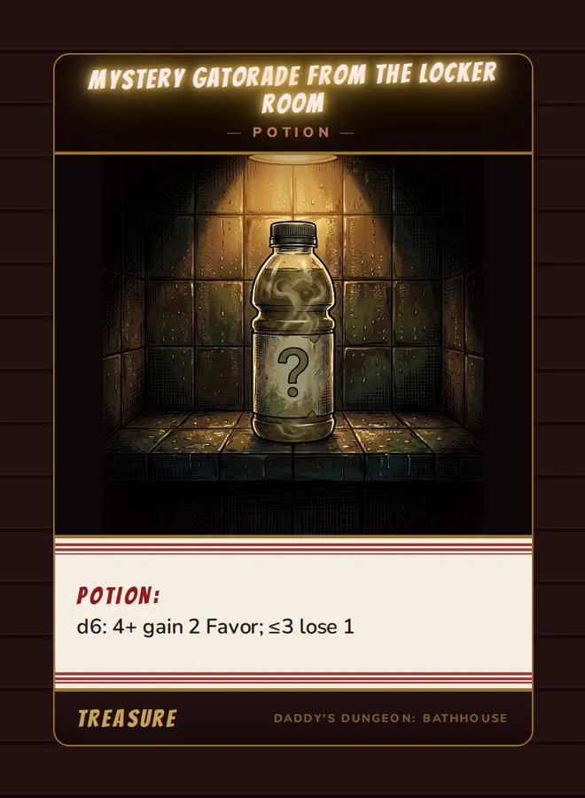 Mystery Gatorade From the Locker Room, a potion card from the Treasure deck of Daddy’s Dungeon: Bathhouse