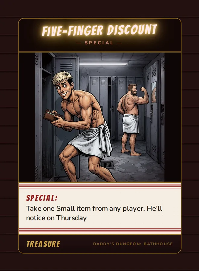 Five-Finger Discount, a special card from the Treasure deck of Daddy’s Dungeon: Bathhouse
