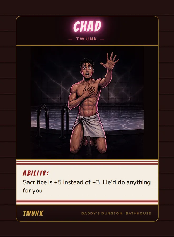 Chad, a twunk card from the Twunk deck of Daddy’s Dungeon: Bathhouse