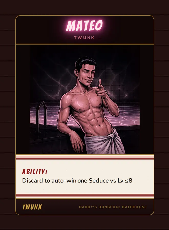 Mateo, a twunk card from the Twunk deck of Daddy’s Dungeon: Bathhouse