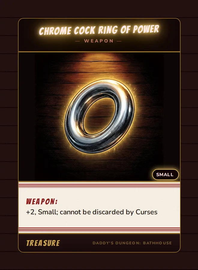 Chrome Cock Ring of Power, a weapon card from the Treasure deck of Daddy’s Dungeon: Bathhouse