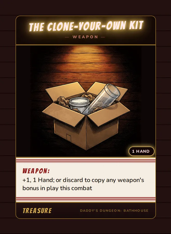 The Clone-Your-Own Kit, a weapon card from the Treasure deck of Daddy’s Dungeon: Bathhouse