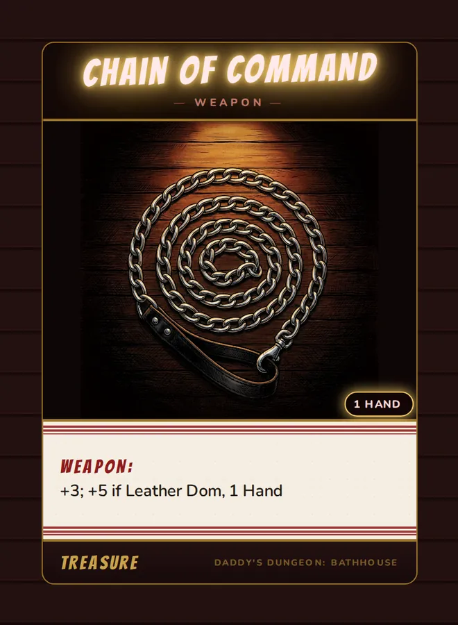Chain of Command, a weapon card from the Treasure deck of Daddy’s Dungeon: Bathhouse