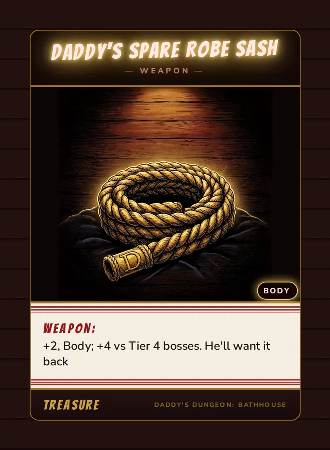 Daddy's Spare Robe Sash, a weapon card from the Treasure deck of Daddy’s Dungeon: Bathhouse