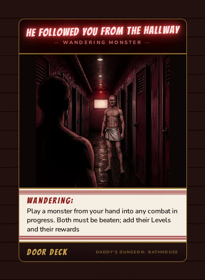 He Followed You From the Hallway, a wandering monster card from the Door deck of Daddy’s Dungeon: Bathhouse