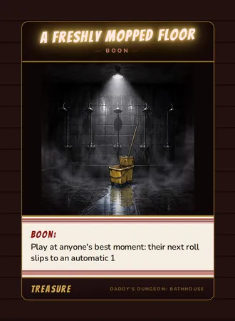 A Freshly Mopped Floor, a boon card from the Treasure deck of Daddy’s Dungeon: Bathhouse