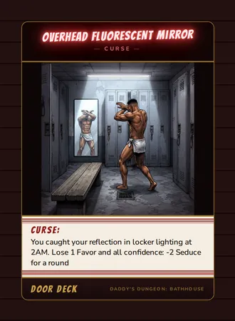Curse! Overhead Fluorescent Mirror, a curse card from the Door deck of Daddy’s Dungeon: Bathhouse