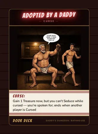 Curse! Adopted by a Daddy, a curse card from the Door deck of Daddy’s Dungeon: Bathhouse
