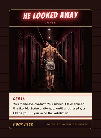 Curse! He Looked Away, a curse card from the Door deck of Daddy’s Dungeon: Bathhouse