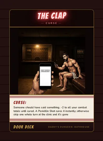 Curse! The Clap, a curse card from the Door deck of Daddy’s Dungeon: Bathhouse