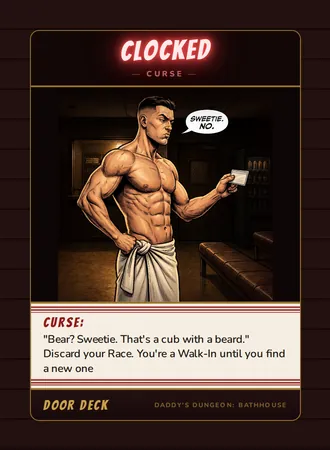 Curse! Clocked, a curse card from the Door deck of Daddy’s Dungeon: Bathhouse