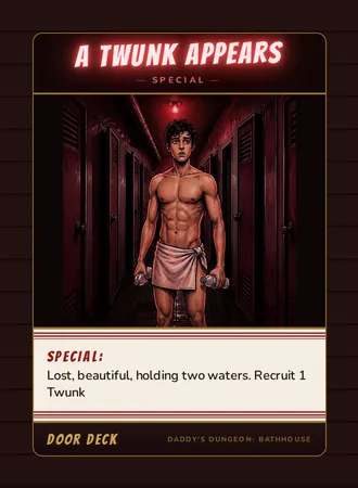 A Twunk Appears, a special card from the Door deck of Daddy’s Dungeon: Bathhouse