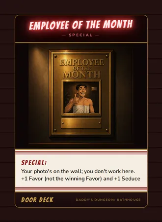 Employee of the Month, a special card from the Door deck of Daddy’s Dungeon: Bathhouse
