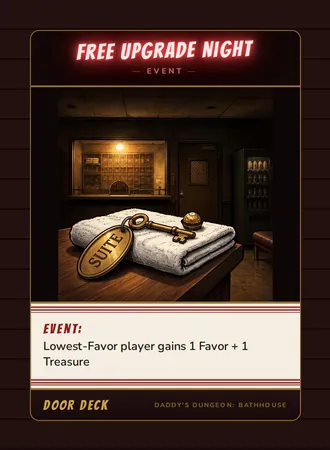 Event! Free Upgrade Night, a event card from the Door deck of Daddy’s Dungeon: Bathhouse