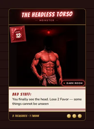 The Headless Torso, a Level 12 monster card set in the Dark Room, from Daddy’s Dungeon: Bathhouse