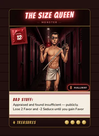 The Size Queen, a Level 12 monster card set in the Hallway, from Daddy’s Dungeon: Bathhouse