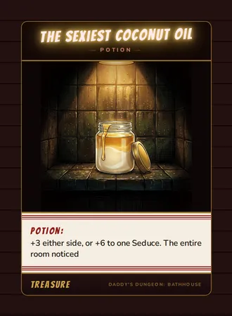 The Sexiest Coconut Oil, a potion card from the Treasure deck of Daddy’s Dungeon: Bathhouse
