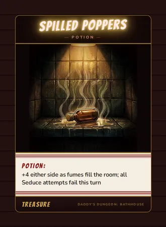 Spilled Poppers, a potion card from the Treasure deck of Daddy’s Dungeon: Bathhouse