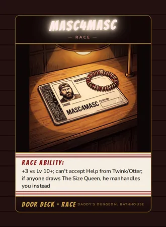 Masc4Masc, a race card from the Door deck of Daddy’s Dungeon: Bathhouse