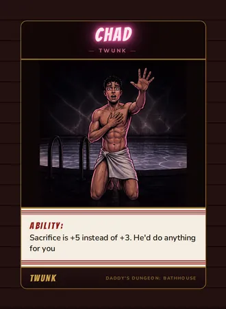 Chad, a twunk card from the Twunk deck of Daddy’s Dungeon: Bathhouse