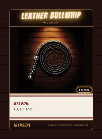 Leather Bullwhip, a weapon card from the Treasure deck of Daddy’s Dungeon: Bathhouse