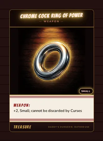 Chrome Cock Ring of Power, a weapon card from the Treasure deck of Daddy’s Dungeon: Bathhouse