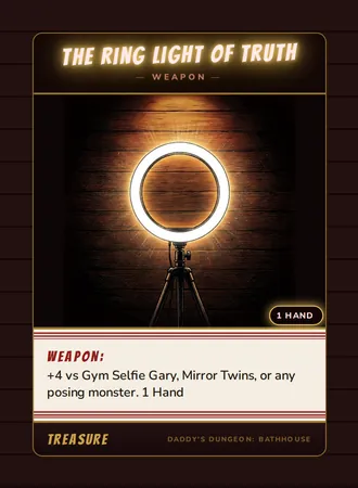The Ring Light of Truth, a weapon card from the Treasure deck of Daddy’s Dungeon: Bathhouse